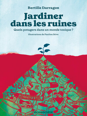 cover image of Jardiner dans les ruines